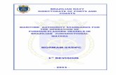 NORMAM-04/DPC 1st REVISION - P&I Insurance · normam-04/dpc . 1st revision - 2013 - maritime authority standards for the operation of foreign-flagged vessels in brazilian jurisdictional