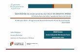 Seminário de encerramento do CICLO DE DEBATES PROSE · A PAC pós 2013 –Programa de Desenvolvimento Rural do Continente 2014‐ ... agricultura, silvicultura e indústria ... reduzida