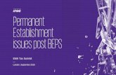 Permanent Establishment issues post BEPS · Permanent Establishment issues post BEPS. EMA Tax Summit — London, September 2016
