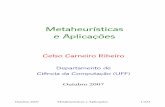 Metaheurísticas e Aplicações - dcc.ic.uff.brcelso/disciplinas/metah1.pdf · Outubro 2007 Metaheurísticas e Aplicações 4/223 Teoria da complexidade • Problemas de decisão: