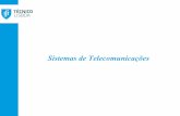 Sistemas de Telecomunicações - fenix.tecnico.ulisboa.pt · IST – MEEC – ST – Apresentação 2013/2014 Informações gerais (cont.) A disciplina de Sistemas de Comunicações,