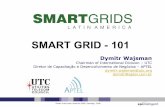 Title SMART GRID of Wajsman.pdf · Diretor de Capacitação e Desenvolvimento de Negócios – APTEL dymitr ... UPLC – Powerline ... O que se busca? ...