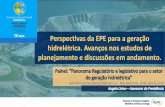 Perspectivas da EPE para a geração hidrelétrica. Avanços ...viex-americas.com/.../wp-content/uploads/2018/04/Angela-Livino-EPE.pdf · Perspectivas da EPE para a geração hidrelétrica.