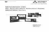 MITSUBISHI CNC NC Specification Selection Guide M800/M80 …dl.mitsubishielectric.com/dl/fa/document/catalog/cnc/bnp-a1233(eng... · FACTORY AUTOMATION MITSUBISHI CNC NC Specification