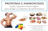 PROTEÍNAS E AMINOÁCIDOS - petnutri.paginas.ufsc.brpetnutri.paginas.ufsc.br/files/2014/08/1-Proteínas-e-aminoácidos.pdf · PROTEÍNAS E AMINOÁCIDOS Quais, Quanto e Como ingerir