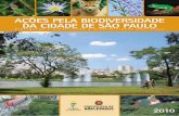 ACoes pelA biodiversidAde dA CidAde de sAo pAulo · espécie de felino do Brasil, e do muriqui-do-sul ... diversidade e endemismo de plantas do Bioma ... agrícolas e pecuárias.