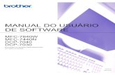 MANUAL DO USUÁRIO DE SOFTWARE - download.brother.comdownload.brother.com/welcome/doc002339/cv_mfc7440n_brapor_soft_a.pdf · MANUAL DO USUÁRIO DE SOFTWARE MFC-7840W MFC-7440N DCP-7040