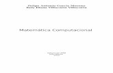Matemática Computacional - producao.virtual.ufpb.brproducao.virtual.ufpb.br/.../livro/livro.pdf · Matemática Computacional / Felipe Antonio Garcia Moreno, ... Neste livro, identiﬁcaremos