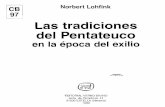 Las tradiciones del Pentateuco - mercaba.orgmercaba.org/ARTICULOS/L/lohfink, norbert - las tradiciones del... · 4 ace veinte años apareció el Cuaderno escrito por Jacques Briend: