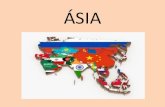 ÁSIAcolegioagape.org.br/site/wp-content/uploads/2018/05/9ano_2bim_aula.pdf · •Ásia setentrional: corresponde à parte asiática do território da Rússia, estendendo-se do oceano