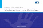 PROGRAMA DE PREVENÇÃO À VIOLÊNCIA NAS ESCOLAS …flacso.org.br/files/2015/08/Violencias-nas-Escolas.pdf · programa de prevenÇÃo À violÊncia nas escolas violÊncias nas escolas