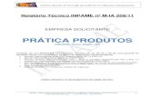 PRÁTICA PRODUTOS - praticafornos.com.brpraticafornos.com.br/arquivos/laudos/AER160.pdf · intertravamentos, válvulas de segurança e outros), devem ser monitorados por uma Interface