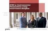 IFRS 9: Instrumentos Financeiros e seus recorrentes desafios · PwC IFRS 9 - Instrumentos Financeiros Classificação e mensuração de ativos financeiros 3 Instrumentos de dívida