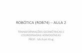 ROBÓTICA (ROB74) –AULA 2 - joinville.ifsc.edu.brmichael.klug/ROB74/Aulas/aula2_trans... · Orientação e Ângulos de Euler • Ângulos de Euler: ângulos de rotação em torno
