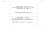 UFFLP: Integrando Programação Inteira Mista e Planilhas de ... · Roteiro – Aula 1 † Apresentação geral da UFFLP † Criação de modelos básicos com ... † Inviável exceto