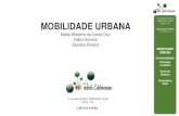 MOBILIDADE URBANA ES - Universidade do Minho ...civil.uminho.pt/.../uploads/2015/12/3_Mobilidade_Urbana_com_videos.pdf · MOBILIDADE URBANA Contextualização Principais conceitos