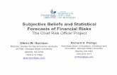 Subjective Beliefs and Statistical Forecasts of Financial ... · Electric Co. CRO’s Problem Estimate VAR Model for 2000q1 Hedging Program