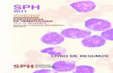 livro resumos hematologia 2011 final 17x24 - sph.org.pt · de hematologia reuniÃo anual ... a importÂncia da resposta molecular no tratamento dos doentes com lmc optimizaÇÃo da