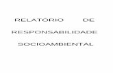 RELATÓRIO DE RESPONSABILIDADE SOCIOAMBIENTAL ok.pdf · Indicadores Operacionais e de Produtividade Dados técnicos (insumos, capacidade de produção, vendas, perdas) 2016 2015 2014