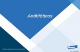 Antibióticos - ASBRAM · Apoiar a supervisão veterinária e o uso responsável, auxiliando na construção de uma infraestrutura global. Desenvolver novos antibióticos de uso
