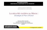 La sécurité routière au Maroc - AMIPECamipec.com/fcp/sec_rout_mar.pdf · •Problématique de l’insécurité routière au Maroc • Bilan statistique de l’année 2005 • Plan