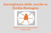 Sorveglianza delle zecchein Emilia Romagnasalute.regione.emilia-romagna.it/documentazione/convegni-e-seminar... · Classe: Arachnida Ordine:Ixodida Ixodidae:Zecche dure Argasidae: