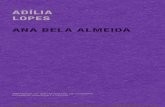 ANA BELA ALMEIDA ADÍLIA LOPES POR ANA BELA ALMEIDA … Lopes... · Poemas de Adília Lopes antologiados..... 63 Bibliografia ... Portugal, na Casa Fernando Pessoa em 1997 94, e escrito