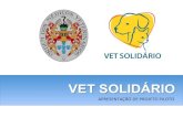 VET SOLIDÁRIO - OMV - Ordem dos Médicos Veterinários · projeto&inicial& lisboa+ • camvs+aderentes+ ... objectivos& solidariedade& comprovativos& envolvimento& funcionamento&