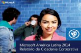 Microsoft América Latina 2014 Relatório de Cidadania Corporativadownload.microsoft.com/download/4/0/9/40964EDC-A3BE-43FD-BDD6-1BCB... · da Organização Internacional do Trabalho