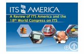 A Review of ITS America and the 18th World Congress on ... · 18th World Congress on ITSWorld Congress on ITS. Agenda • The Intelligent Transportation Society of ... ITS Depep oy
