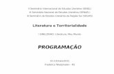 Literatura e Territorialidade - fw.uri.brfw.uri.br/sinel2011/programao final do sinel.pdf · APRESENTAÇÃO A Universidade Regional do Alto Uruguai e das Missões (URI) e o PPG Mestrado
