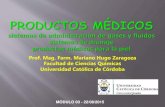 Prof. Mag. Farm. Mariano Hugo Zaragoza Facultad de ... · Respecto de los rótulos: ... e) Fecha de vencimiento del producto, ... las informaciones adoptarán, la forma de símbolos