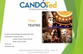 ro do Tema - candoi.pr.gov.br · 7ª, 8ª e 9ª aula: Após conhecer a origem do teatro e o seu desenvolvimento ao longo da história, principalmente no Brasil, dar continuidade com