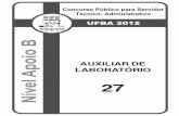 AUXILIAR DE LABORATÓRIO - s3.amazonaws.com · UFBA – 2012 – Concurso Público para Servidor Técnico-Administrativo – PORTUGUÊS / Apoio B – 1 ... se refere à alfabetização