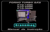FORNO TURBO GÁS FTG-150N FTG-240N FTG-300N · - Instalar uma coifa que tenha uma vazão de 36 m³/h conforme norma BBR 13103/1994. ... - Usar tomadas para 20A com pino 4,8mm conforme