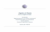 Algebra di Boole - Intranet DEIBhome.deib.polimi.it/ferrandi/reti_logiche_A/lezione2.pdf · Teorema di espansione di Shannon Versione del 19/09/03 Algebra di Boole - 2 - Algebra Booleana: