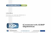 Comarch ERP Optima - ERP Optima... · PDF fileComarch ERP Optima 4 Zmiany w wersji 2016.0.1 1 Instalacja systemu Uwaga: Comarch ERP Optima w wersji 2016.0.1 nie jest wspierana na