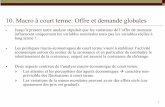 10. Macro à court terme: Offre et demande globaleshomepages.ulb.ac.be/~tlallema/Eco pol 5.pdf · 1 10. Macro à court terme: Offre et demande globales Jusqu’à présent notre analyse