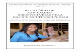 RELATÓRIO DE ATIVIDADES DESENVOLVIDAS PELA EQUIPE ... · Relatório de atividades – Cultura Afrobrasileira, Africana e Indígena Alunos, Professores, Equipe Pedagógica, Administrativa