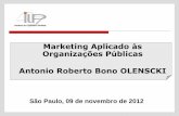 Marketing Aplicado às Organizações Públicas Antonio ... · O que discutiremos nesta aula Marketing de serviços públicos; foco no cidadão, dimensões da qualidade em serviços