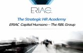 Strategic HR Academy 2018 - ERIAC · DESARROLLANDO LAS COMPETENCIAS DEL EJECUTIVO DE RH ... • Teoria Avanzada de Diagnóstico y Diseño Organizacional GENERANDO VALOR EN LA ORGANIZACION