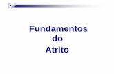 Fundamentos Atrito - sistemas.eel.usp.brsistemas.eel.usp.br/docentes/arquivos/5840793/LOM3004/Aula7CM.pdf · conformação mecânica. Considerando que o material aumenta a área de