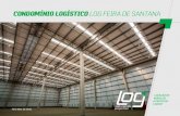 Condomínio LogístiCo Log Feira de Santana - logcp.com.br · feira de santana. 10 diferenCiais que Fazem da Log uma escoLha estratégica 1. Localização estratégica: Soluções