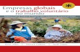 Empresas globais e o trabalho voluntário no mundo · Relatório Final do Projeto de Pesquisa sobre Voluntariado ... erradicação do trabalho ... sede pode não ser adequado em outras