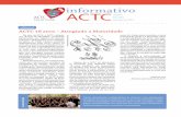 editorial ACTC 18 anos â€“ Atingindo a Maioridade ACTC...  A Diretoria da ACTC se rene, jun-tamente