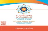 II JORNADAS - apcp.com.pt · Prof. Doutor Pablo Hernández Marrero (PhD) Dr.ª Alexandra Ramos (PhD Student) Dr.ª ... Anfiteatro 114 WS 4 Disseminação de resultados de investigação