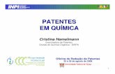 PATENTES EM QUÍMICA - redemineirapi.com · Oficina de Redação de Patentes 25 a 28 de agosto de 2008 Cristina Hamelmann ... Art. 25 – As reivindicações deverão ser fundamentadas