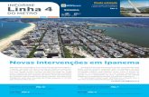 DO METRÔ - metrolinha4.com.br · Informe Linha 4 Edição #9 / Ano 2 INFORME DO METRÔ Linha 4 Ponte estaiada Construção será sobre a Lagoa da Tijuca, na Barra Pág. 3 PROJETO