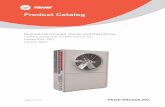 Product Catalog - Trane HK-Home 032014.pdf · March 2014 PKGP-PRC006-EN Product Catalog Koolman Air-Cooled Chiller and Heat Pump CGAK cooling only /CGAR heat pump Model:030~200 R410A,