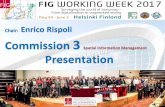 Chair: Enrico Rispoli Commission 3 Presentation · COIFA and the University of Bari. 7 Cross FIG Working Cooperation with: